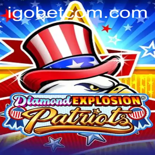 Exploring the Thrills of DiamondExplosionPatriots in the iGO Casino Era