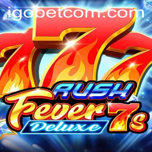 Experience the Thrill of RushFever7sDeluxe at iGO Casino